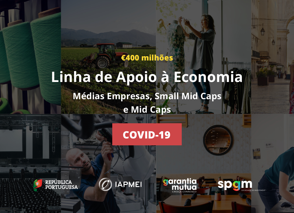COVID-19: Disponível nova Linha de Apoio à Economia para Médias Empresas, Small Mid Caps e Mid Caps