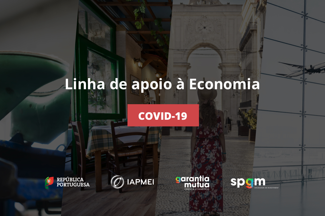 COVID-19: Linhas de apoio à economia COVID-19: Linhas de apoio à economia